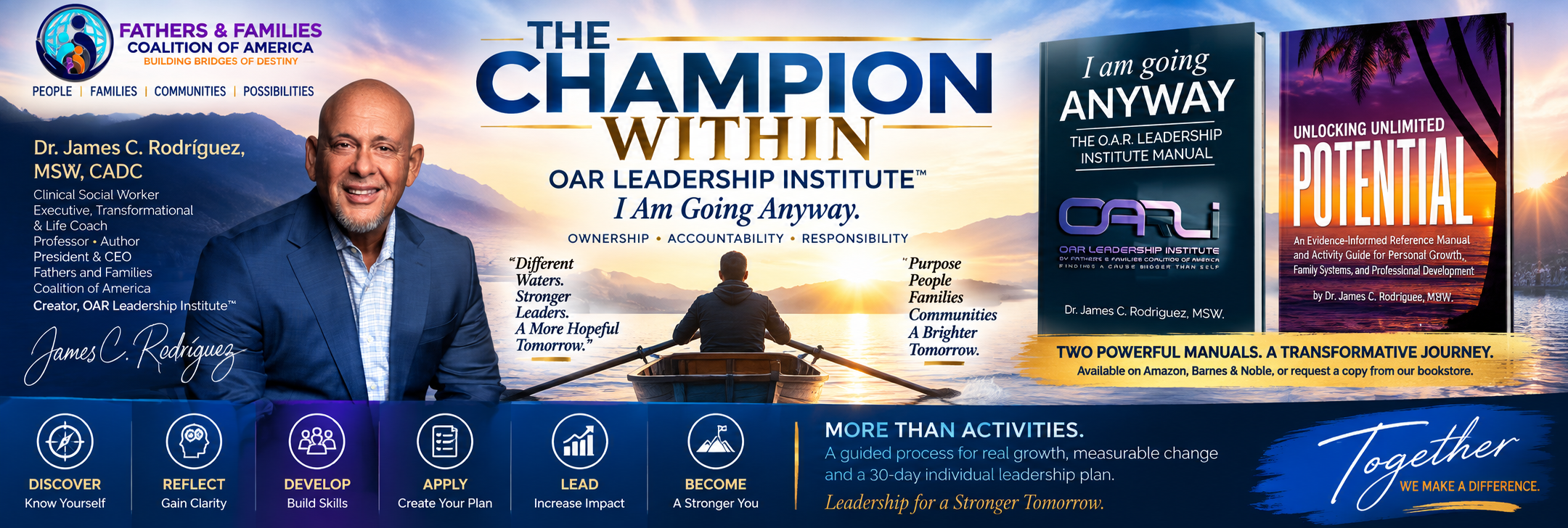 The Champion Within — OAR Leadership Institute, I Am Going Anyway, with Dr. James C. Rodríguez and leadership development resources